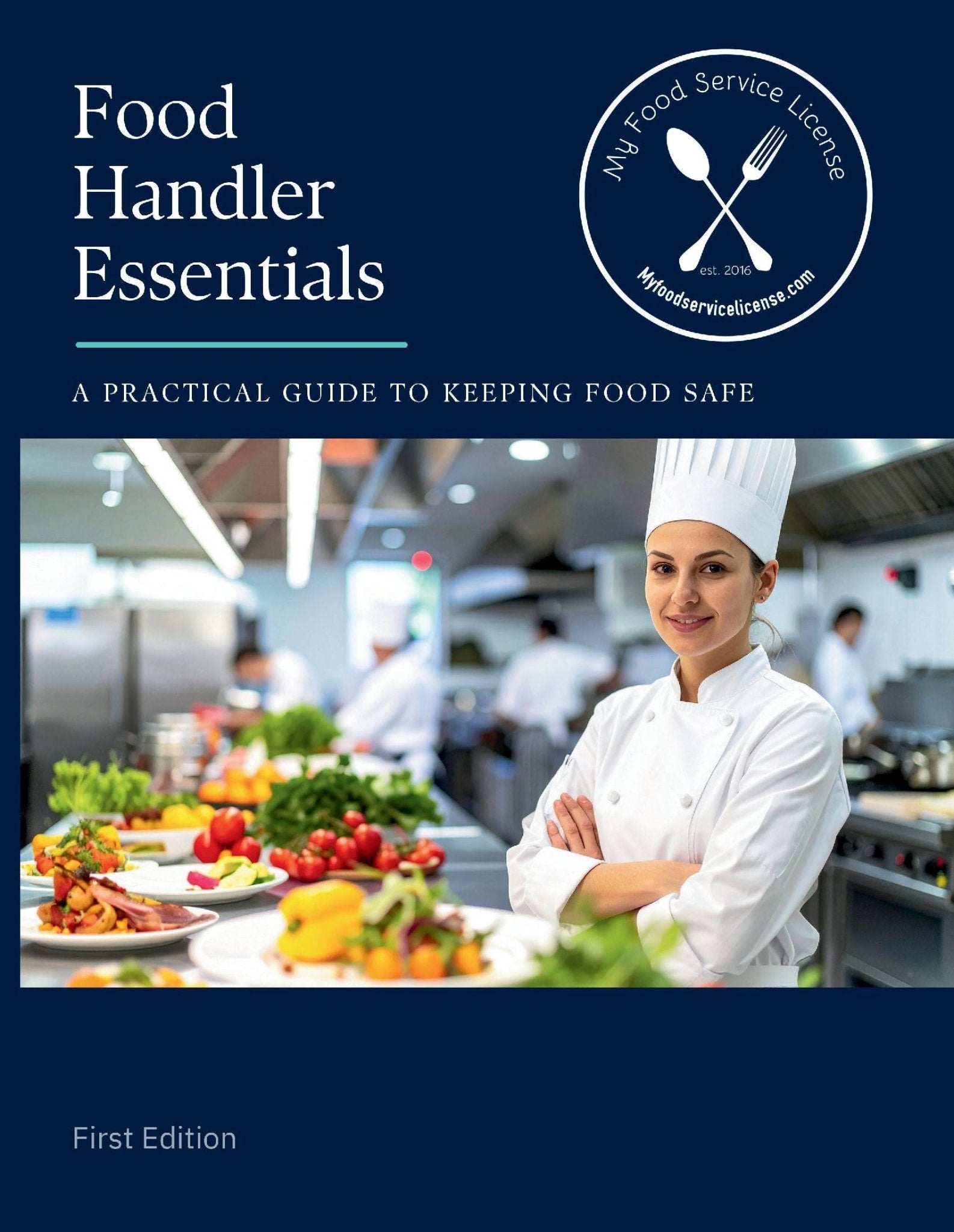 Food Handler Essentials: A Practical Guide to Food Safety – My Food ...