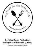 My Food Service License Company Logo is included with the Certified Food Protection Manager (CFPM) course name.  This course had several names in the past, including FSSMC, Sanitation License, Food Manager Course, Food Safety Manager, Person in Charge, Food Handler Manager and more. My Food Service License was established in 2016 and provides 100% online Food Safety Certification Course and Exams. 